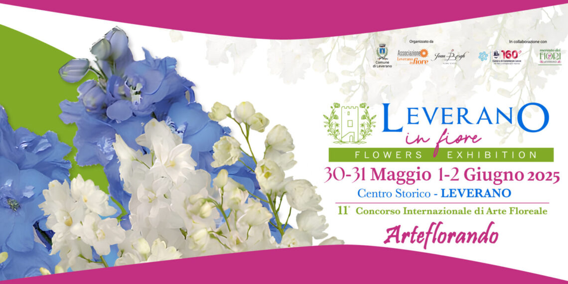 LEVERANO IN FIORE !! Dal 30 Maggio al 2 Giugno 2025 1 LEVERANO IN FIORE !! Dal 30 Maggio al 2 Giugno 2025