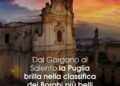 LA PUGLIA E IL SALENTO NELLA CLASSIFICA DEI BORGHI PIU’ BELLI D’ITALIA !!
